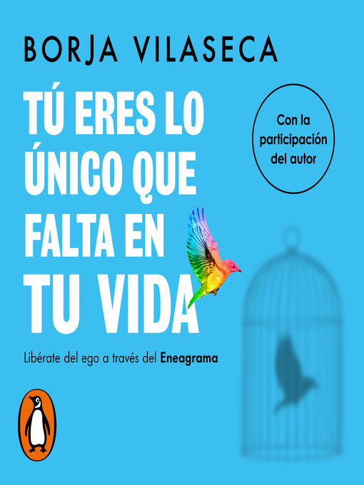 Title details for Tú eres lo único que falta en tu vida by Borja Vilaseca - Available